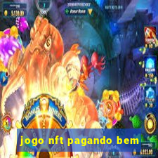 jogo nft pagando bem